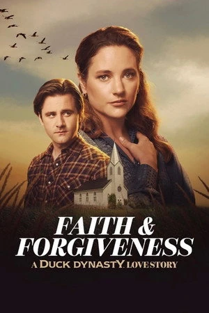 Faith & Forgiveness: A Duck Dynasty Love Story (2026) Hindi (MULTI AUDIO) – – 1080p