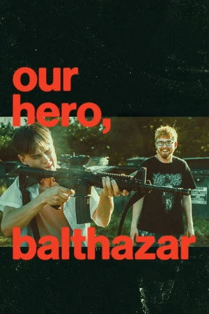 Our Hero, Balthazar (2026) Hindi (MULTI AUDIO) – – 1080p