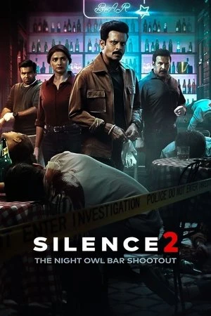 Silence 2: The Night Owl Bar Shootout (2024) Hindi (MULTI AUDIO) – – 1080p